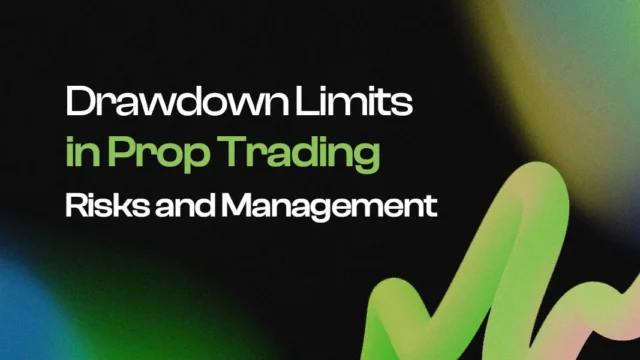 Drawdown Limits in Prop Trading: Risks and Management