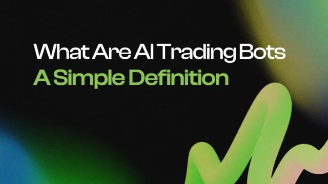 What Are AI Trading Bots? A Simple Definition
